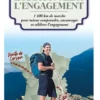 La diagonale de l'engagement