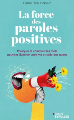 La force des paroles positives