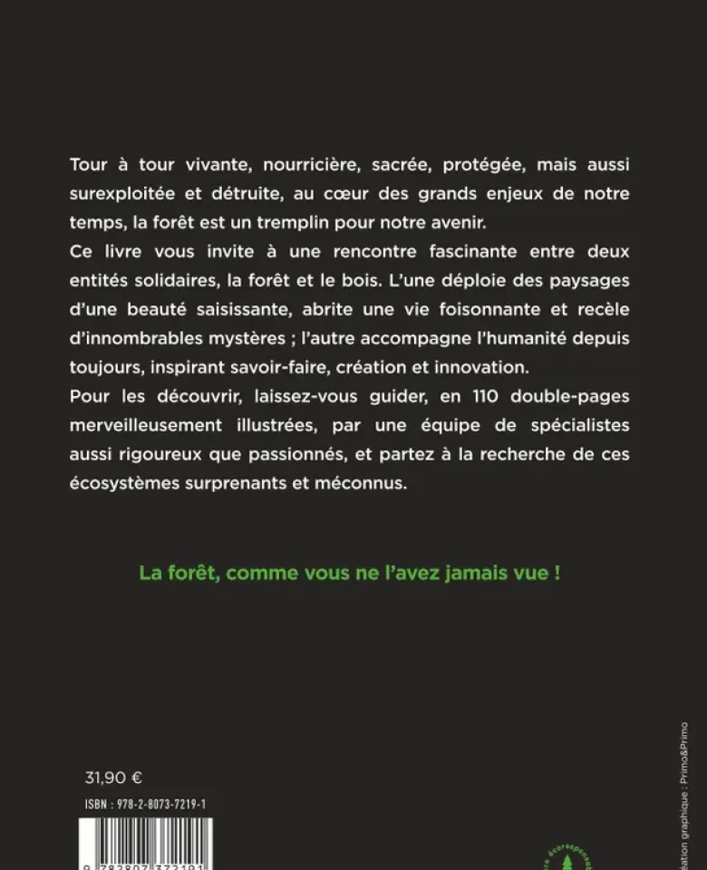 La forêt comme vous ne l'avez jamais vue !
