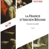 La France d'Ancien Régime - 2e éd.