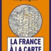 La France à la carte