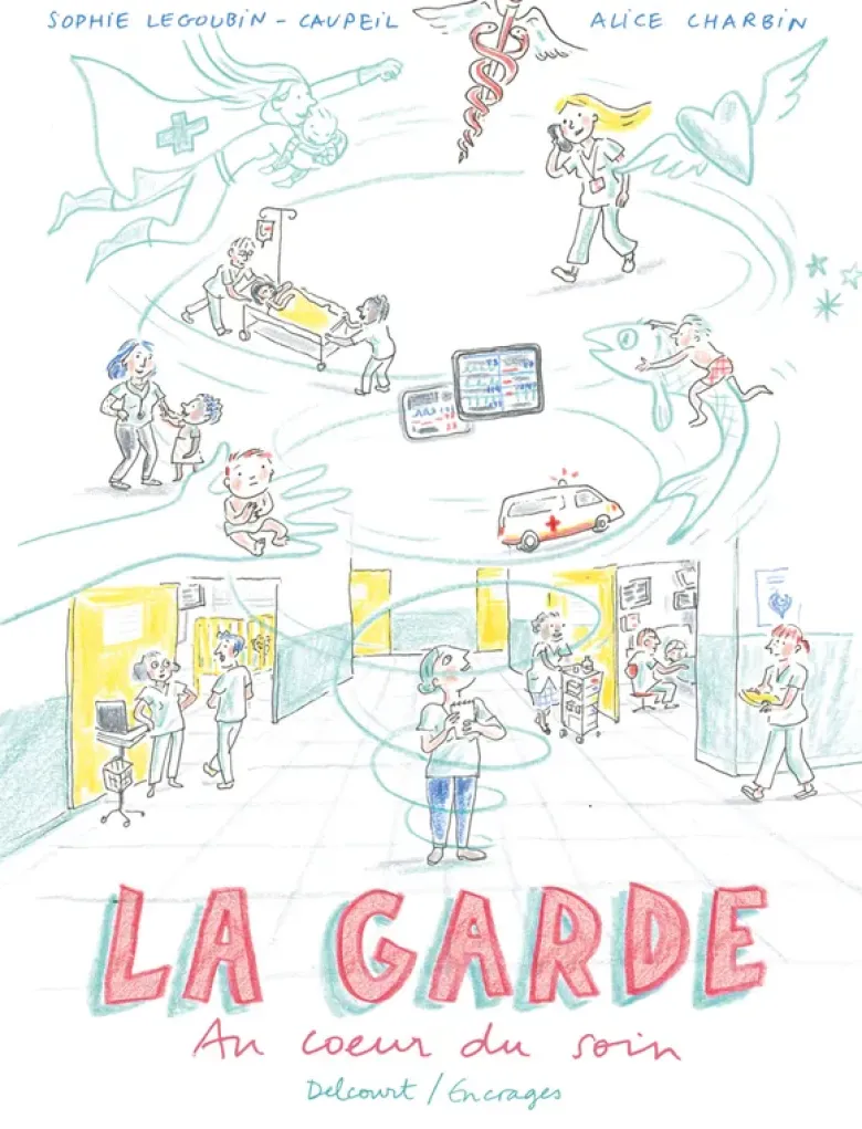La Garde - Au coeur du soin