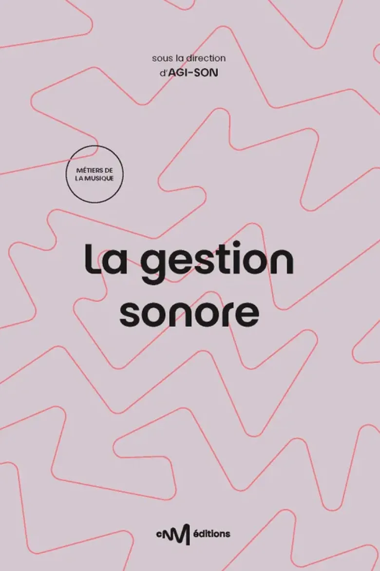 La gestion sonore (2e édition)