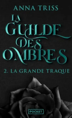 La Guilde des ombres - Tome 2 La grande traque