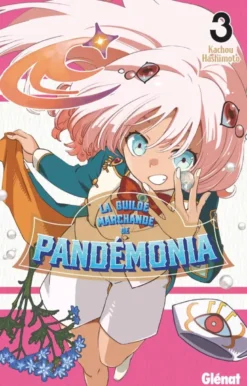 La Guilde marchande de Pandémonia - Tome 03