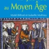 La justice au Moyen âge - documentation, pratiques judiciaires et société