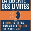 La liberté des limites