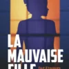 La mauvaise fille