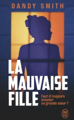 La mauvaise fille
