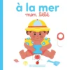 À la mer, mon bébé