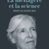La ménagère et la science - Entretiens avec Jean-Marc Besse