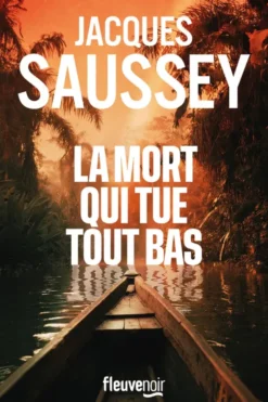 La mort qui tue tout bas