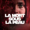 La Mort sous la peau