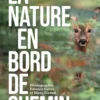 La Nature en bord de chemin