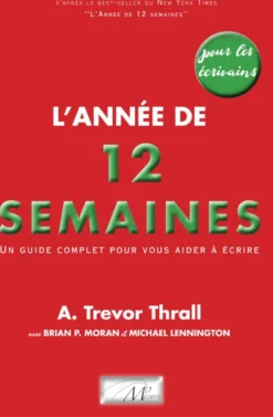 L'Année de 12 semaines pour les écrivains