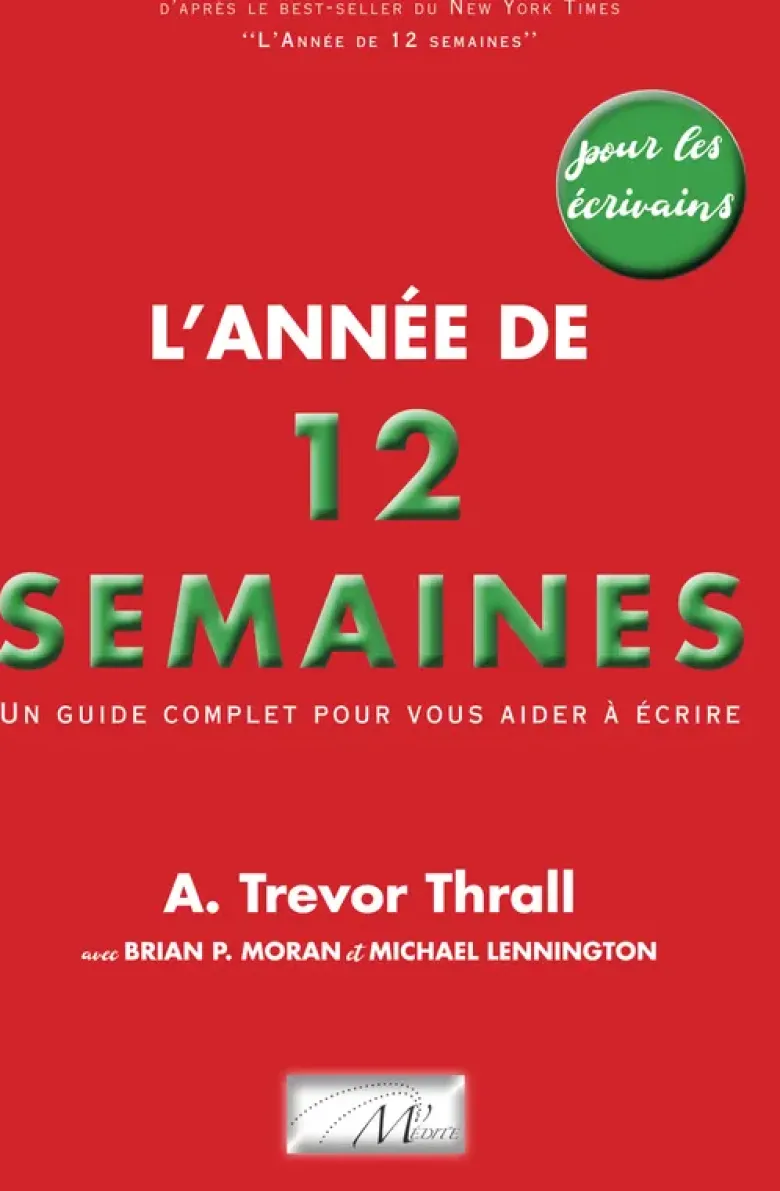 L'Année de 12 semaines pour les écrivains