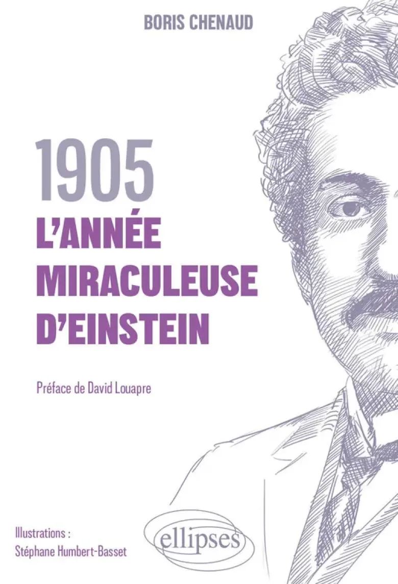 1905, l’année miraculeuse d’Einstein