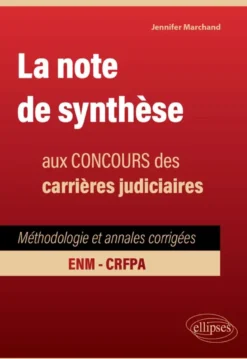 La note de synthèse aux concours des carrières judiciaires