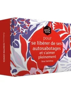 La petite boîte pour se libérer de l'autosabotage