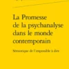 La Promesse de la psychanalyse dans le monde contemporain