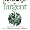 La psychologie de l'argent