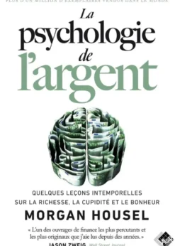 La psychologie de l'argent