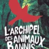 L'archipel des animaux bannis