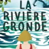 La rivière gronde