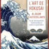 L'art de Hokusai - Album d'autocollants - Plus de 160 autocollants repositionnables en couleurs du grand maître
