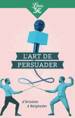 L'Art de persuader