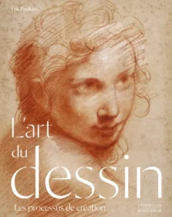 L'ART DU DESSIN / Les processus de création