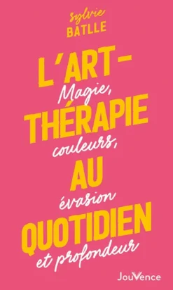 L'art-thérapie au quotidien