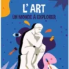 L'art un monde à explorer