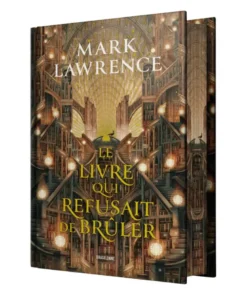 La Trilogie de la Bibliothèque, T1 : Le livre qui refusait de brûler