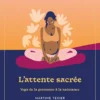 L'attente sacrée – Édition collector