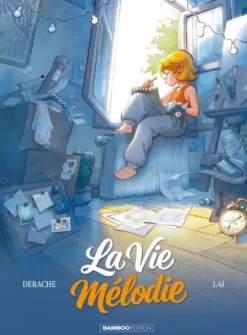 La Vie Mélodie - histoire complète
