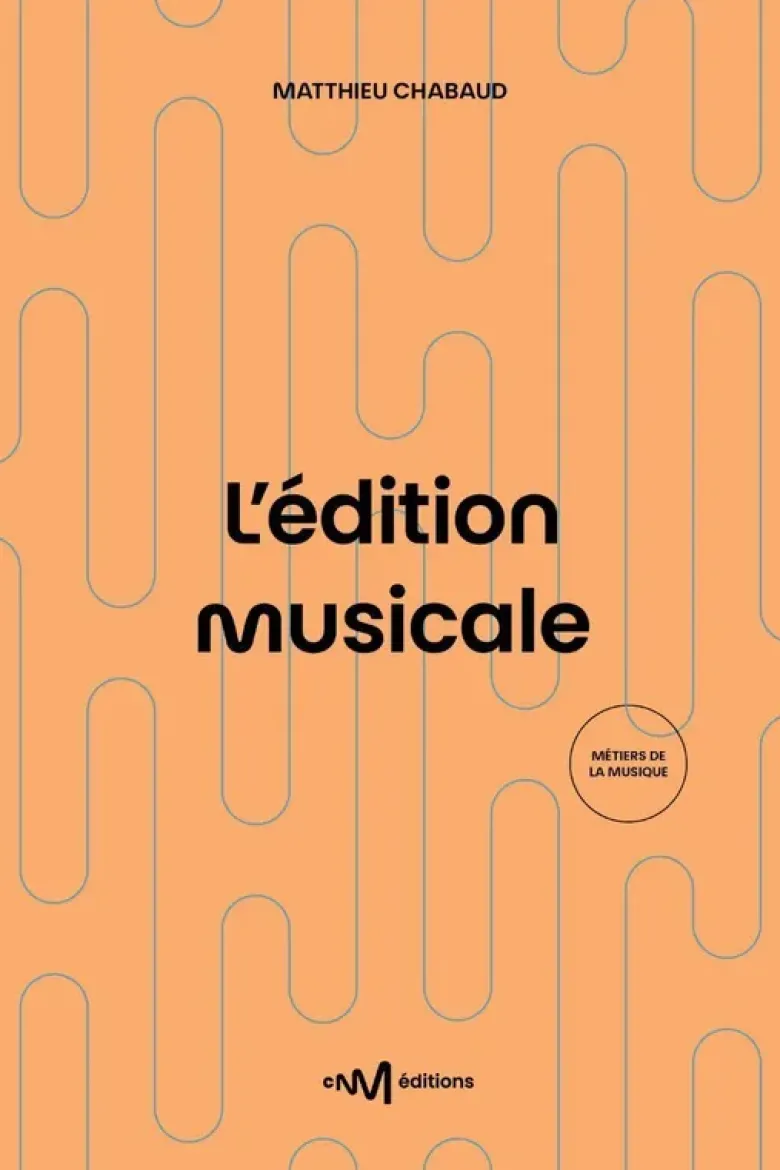 L'édition musicale (3e édition)
