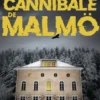 Le Cannibale de Malmö