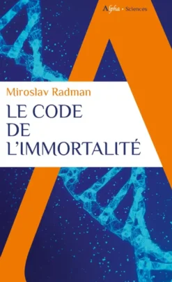 Le code de l'immortalité