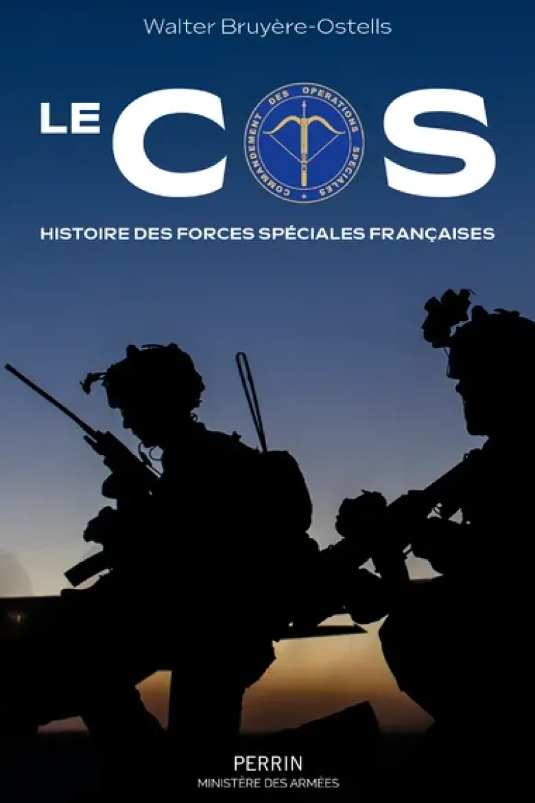 Le Cos - Histoire des forces spéciales françaises
