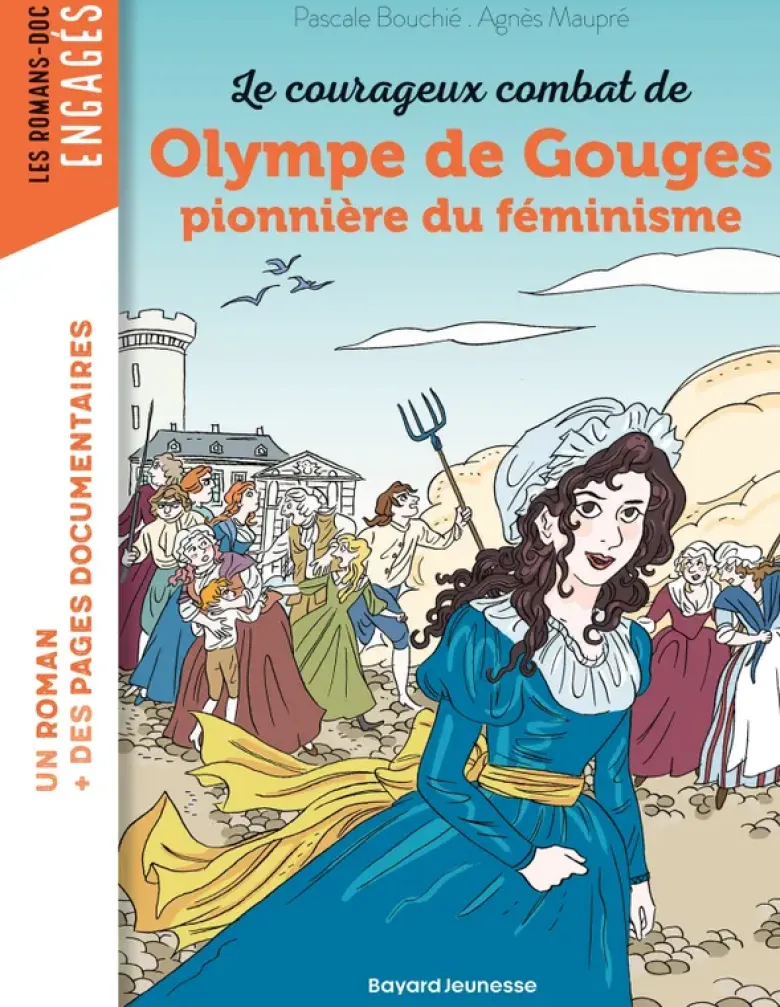 Le courageux combat d'Olympe de Gouges, pionnière du féminisme