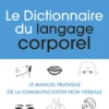 Le dictionnaire du langage corporel