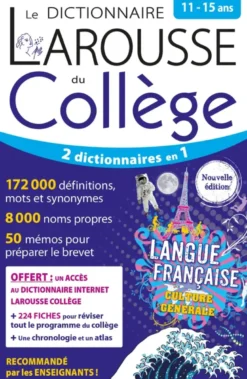 Le dictionnaire Larousse du collège - 11/15 ans