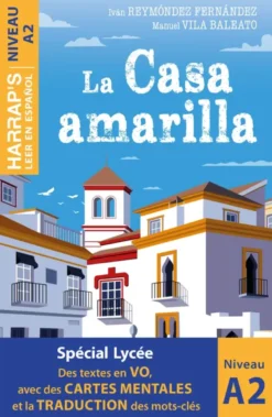 Leer en espanol - La Casa amarilla - Niveau A2