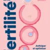 Le grand guide de la fertilité