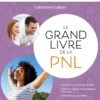 Le grand livre de la PNL