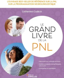 Le grand livre de la PNL