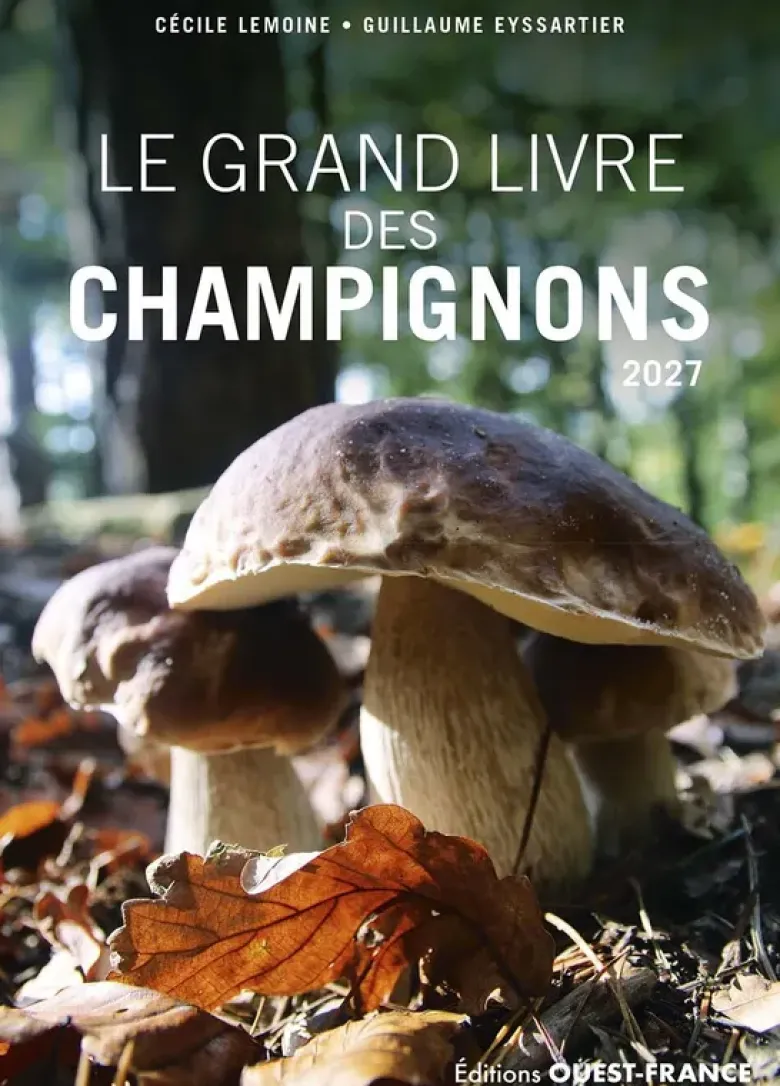 Le Grand Livre des champignons 2027