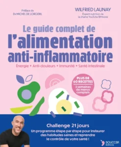 Le guide complet de l'alimentation anti-inflammatoire