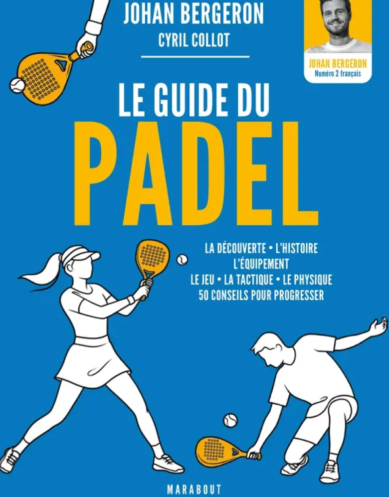 Le guide du padel